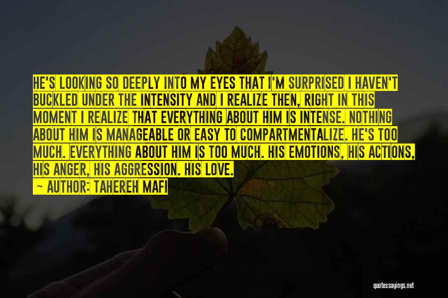 Love Him Deeply Quotes By Tahereh Mafi