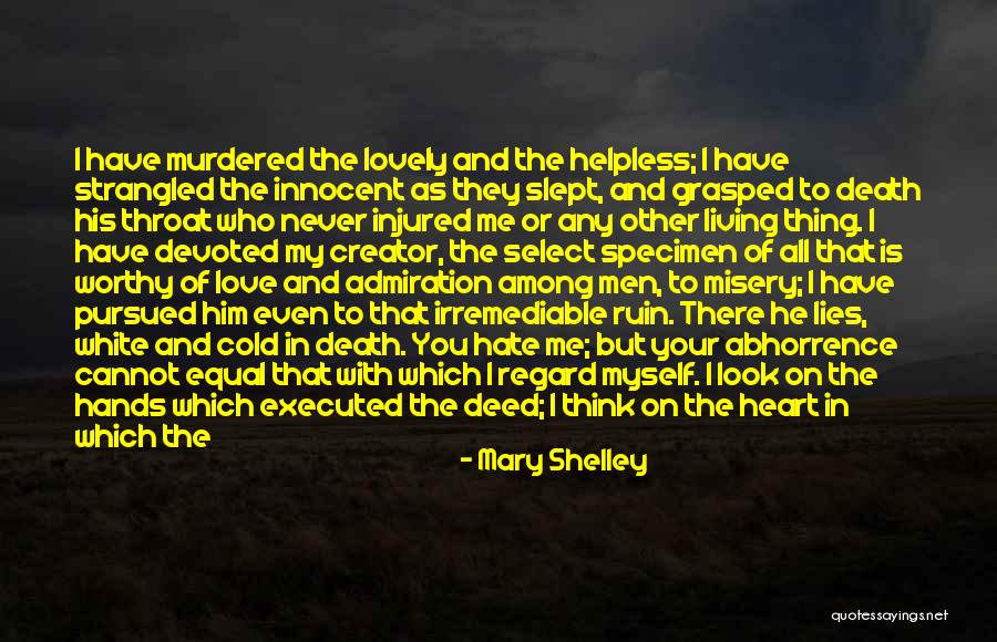 Love Him For Who He Is Quotes By Mary Shelley Love Him For Who He Is Quotes By Mary Shelley