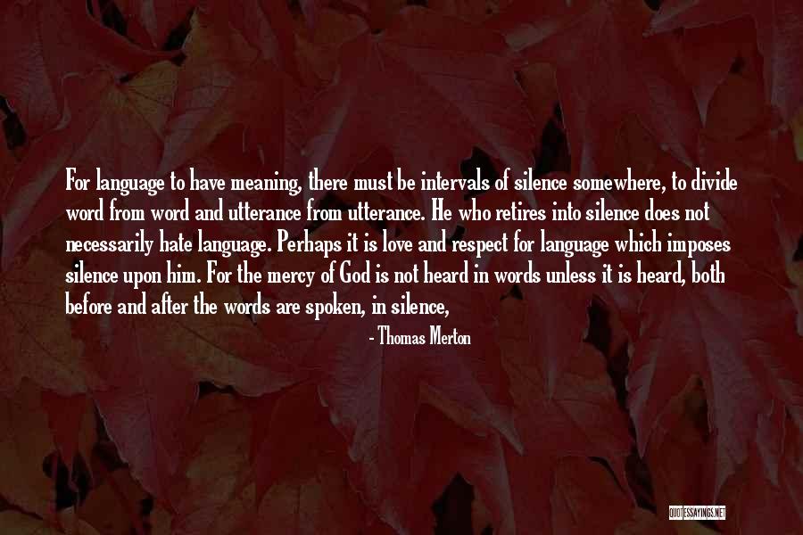Love Him For Who He Is Quotes By Thomas Merton Love Him For Who He Is Quotes By Thomas Merton
