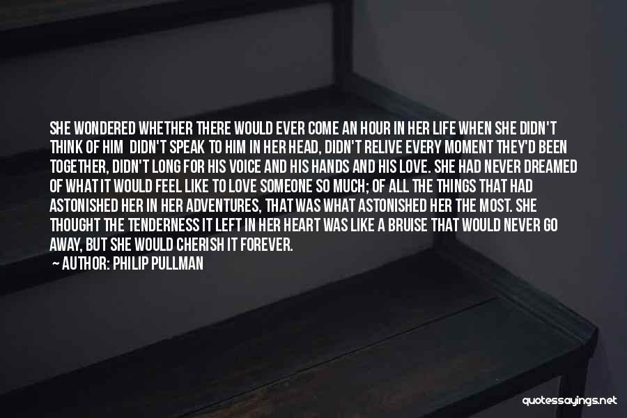 Love Him Forever Quotes By Philip Pullman