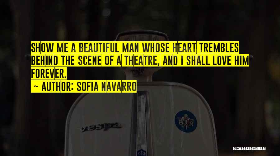 Love Him Forever Quotes By Sofia Navarro