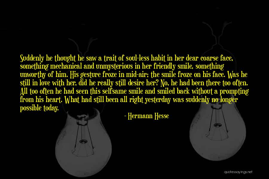 Love Him Still Quotes By Hermann Hesse