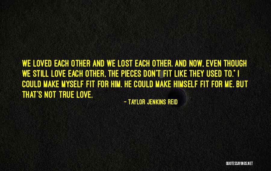 Love Him Still Quotes By Taylor Jenkins Reid Love Him Still Quotes By Taylor Jenkins Reid