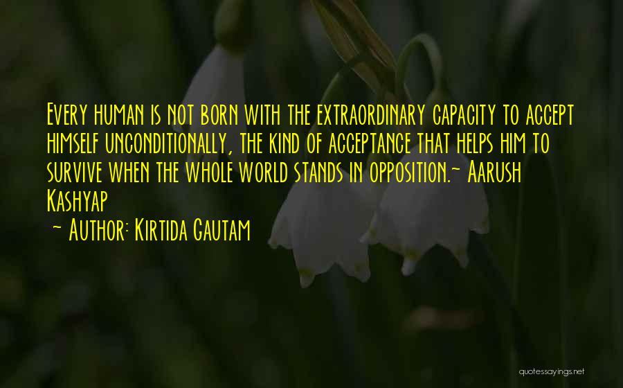 Love Him Unconditionally Quotes By Kirtida Gautam