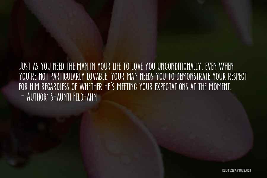 Love Him Unconditionally Quotes By Shaunti Feldhahn