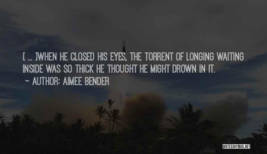 Love His Eyes Quotes By Aimee Bender