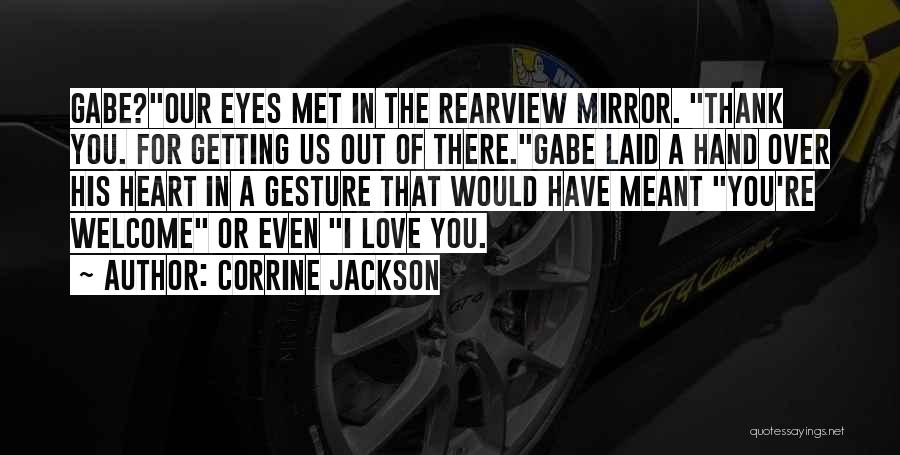 Love His Eyes Quotes By Corrine Jackson
