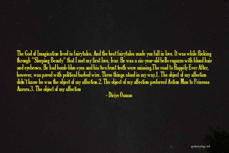 Love His Eyes Quotes By Diriye Osman