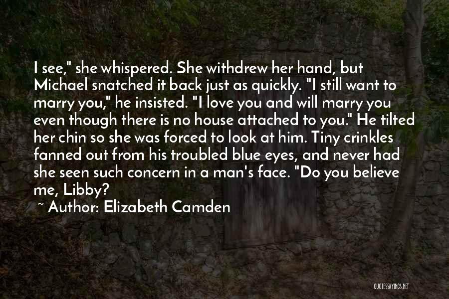 Love His Eyes Quotes By Elizabeth Camden