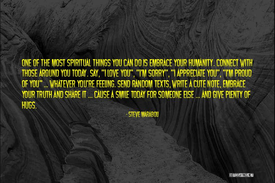 Love His Hugs Quotes By Steve Maraboli Love His Hugs Quotes By Steve Maraboli