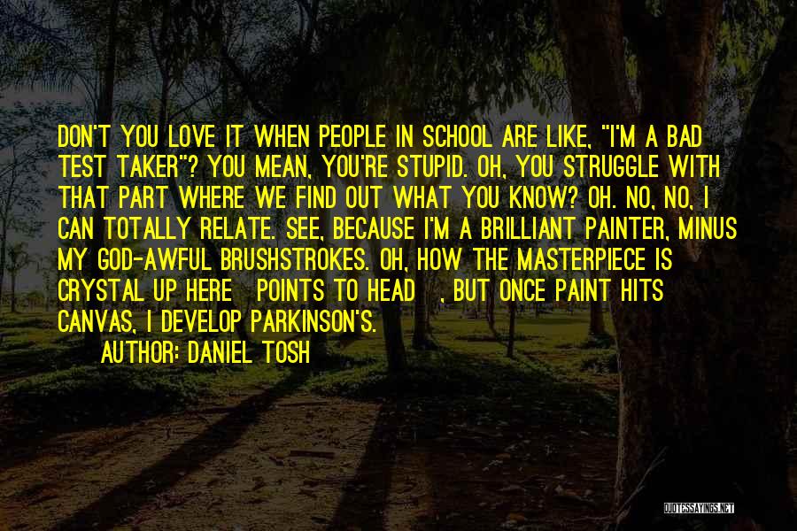Love Hits You Quotes By Daniel Tosh Love Hits You Quotes By Daniel Tosh
