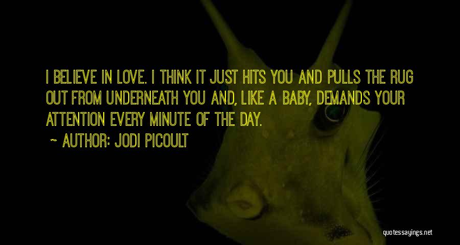 Love Hits You Quotes By Jodi Picoult