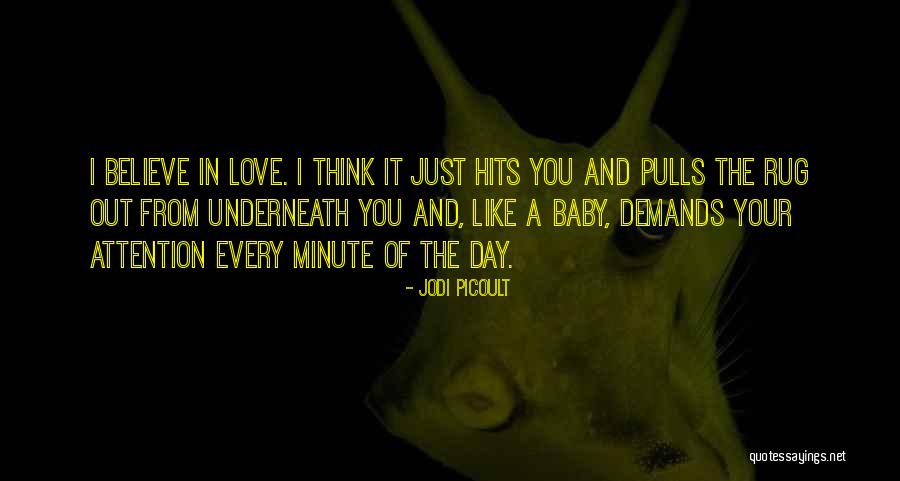 Love Hits You Quotes By Jodi Picoult