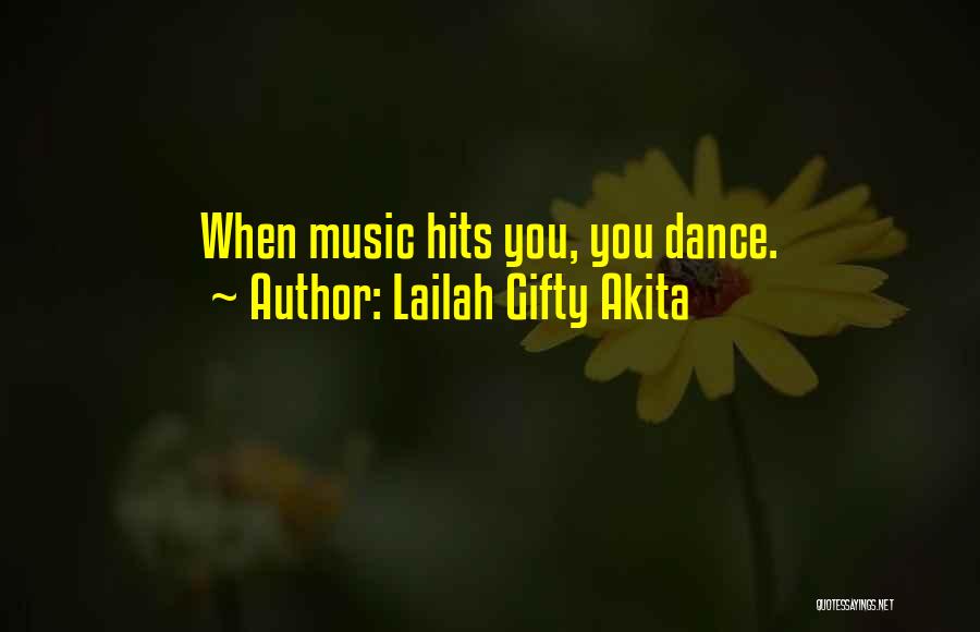 Love Hits You Quotes By Lailah Gifty Akita