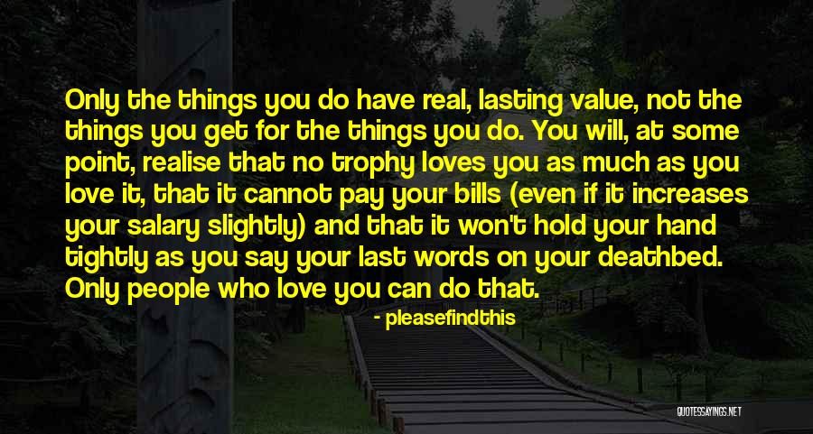 Love Hold On Quotes By Pleasefindthis Love Hold On Quotes By Pleasefindthis