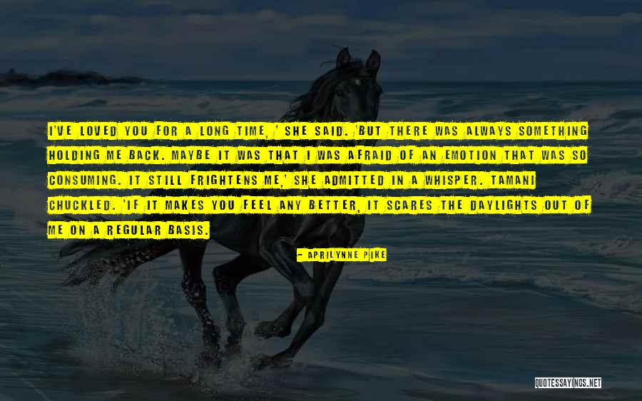Love Holding On Quotes By Aprilynne Pike Love Holding On Quotes By Aprilynne Pike