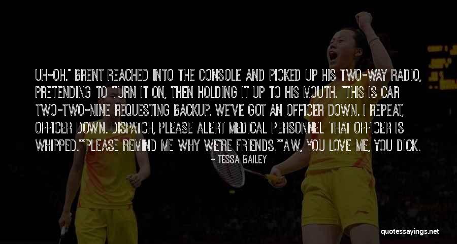 Love Holding On Quotes By Tessa Bailey Love Holding On Quotes By Tessa Bailey
