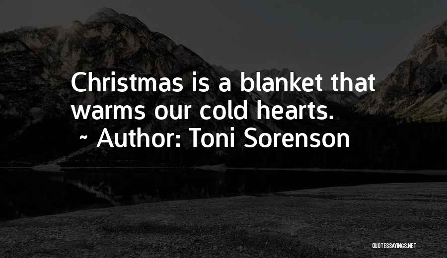 Love Holidays Quotes By Toni Sorenson