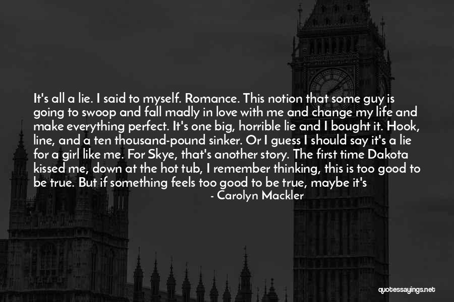Love Horrible Quotes By Carolyn Mackler Love Horrible Quotes By Carolyn Mackler