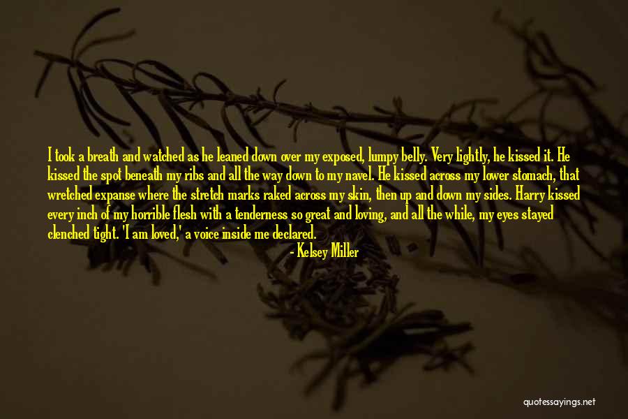 Love Horrible Quotes By Kelsey Miller Love Horrible Quotes By Kelsey Miller