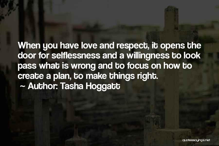 Love How You Look Quotes By Tasha Hoggatt