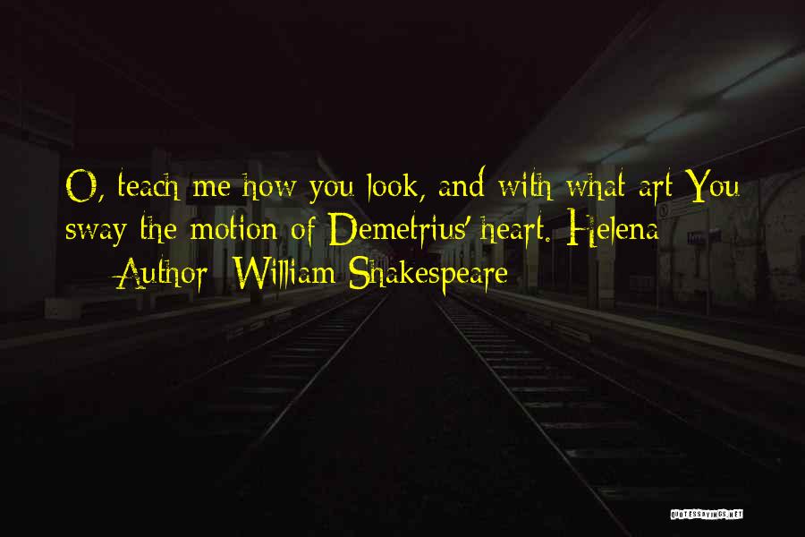 Love How You Look Quotes By William Shakespeare