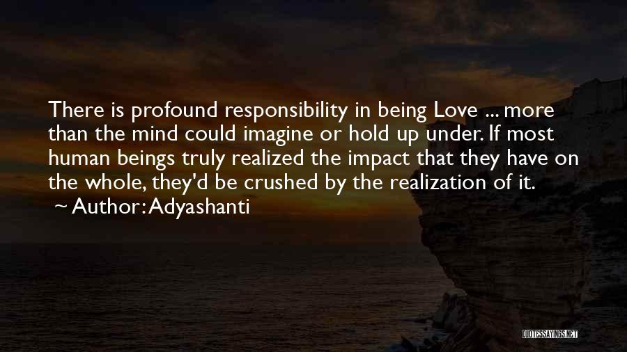 Love Human Being Quotes By Adyashanti