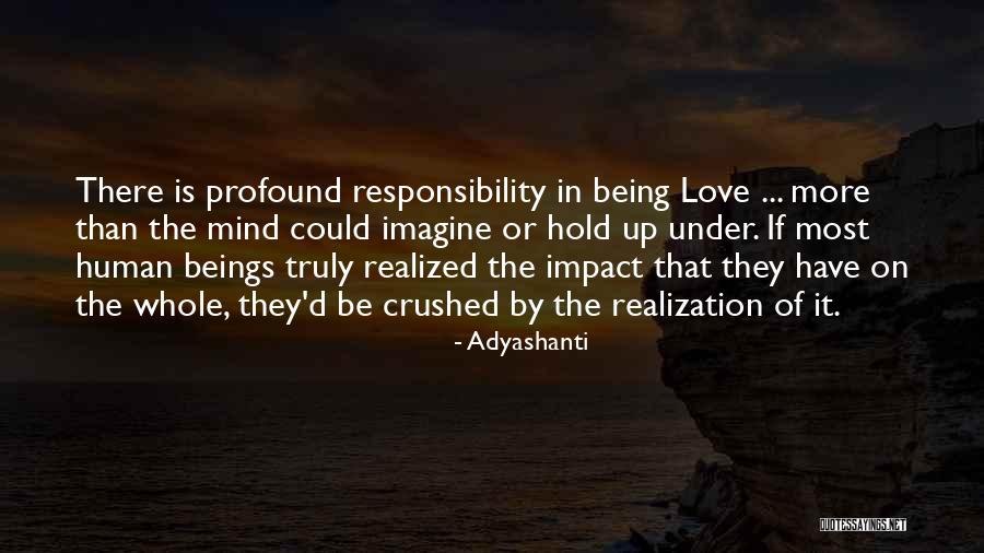 Love Human Being Quotes By Adyashanti