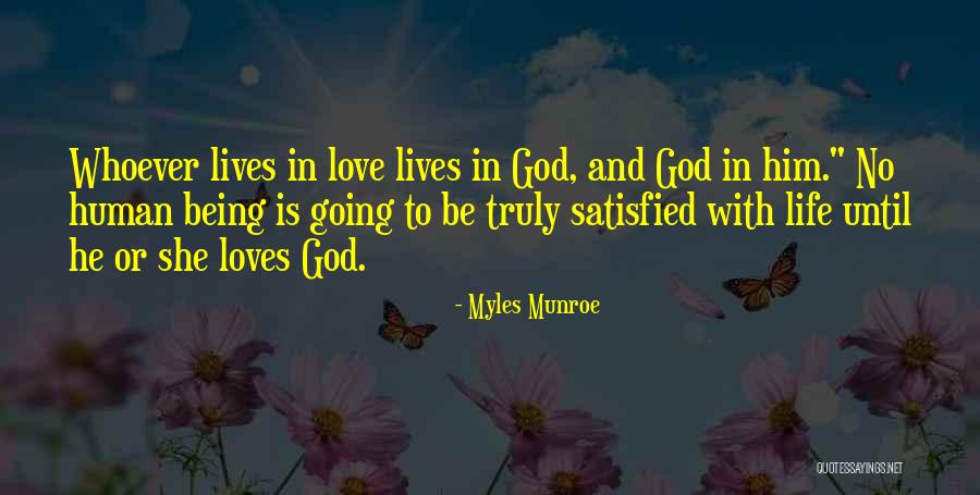 Love Human Being Quotes By Myles Munroe