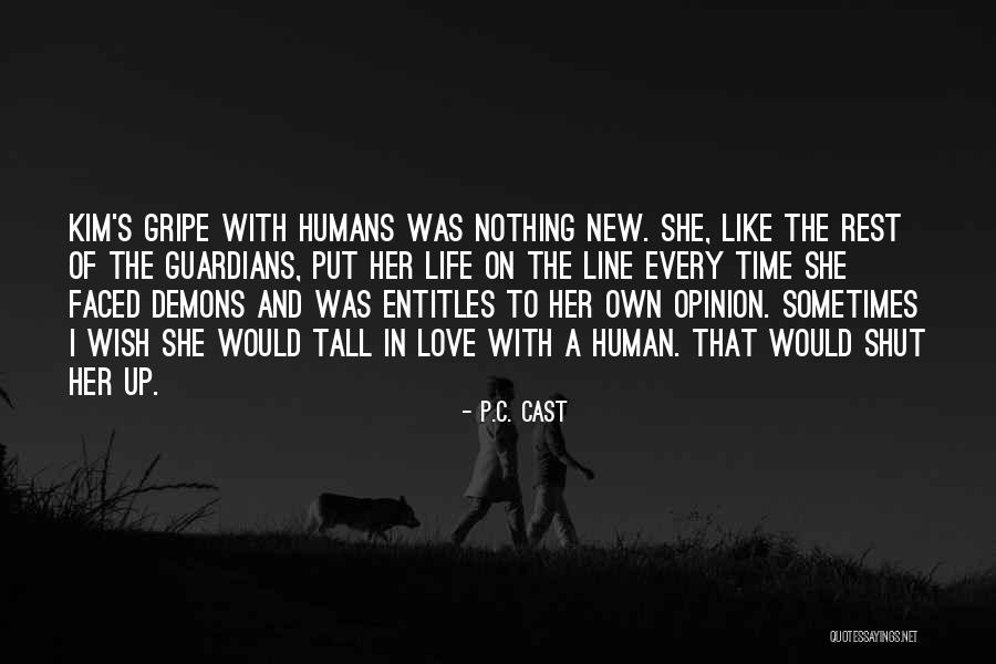 Love Humans Quotes By P.C. Cast