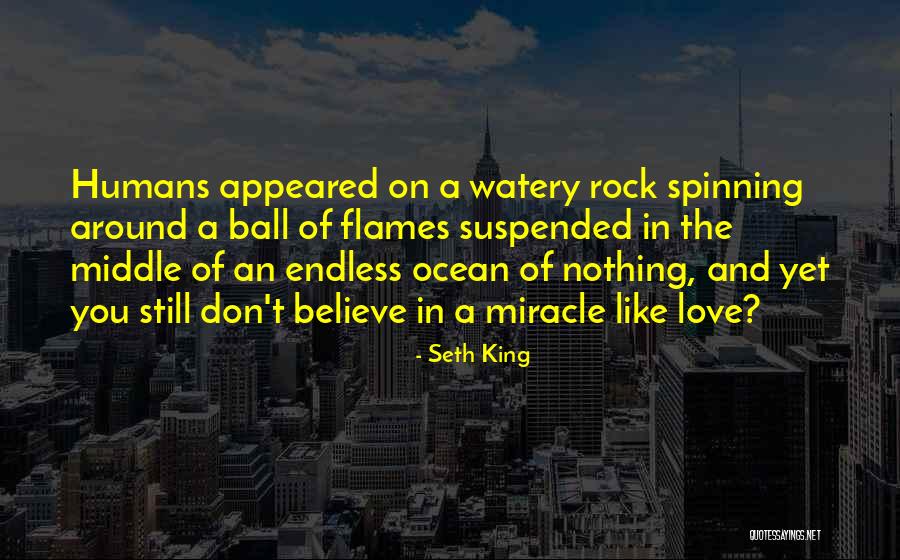 Love Humans Quotes By Seth King