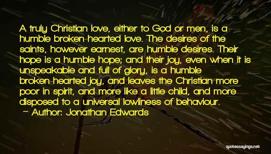 Love Humble Quotes By Jonathan Edwards