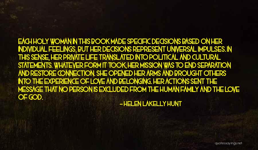 Love Hunt Quotes By Helen LaKelly Hunt