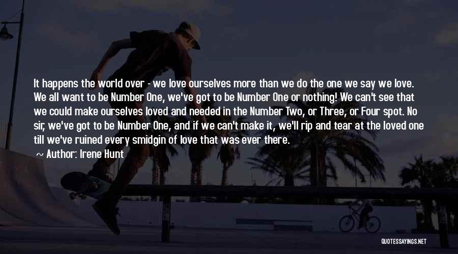 Love Hunt Quotes By Irene Hunt