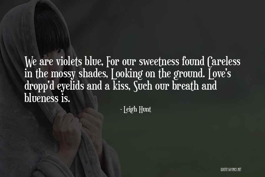 Love Hunt Quotes By Leigh Hunt