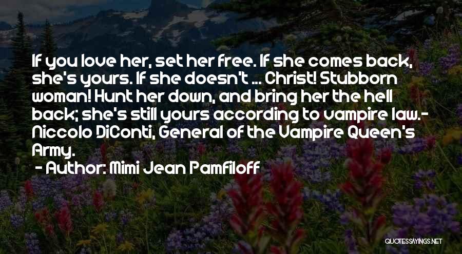 Love Hunt Quotes By Mimi Jean Pamfiloff