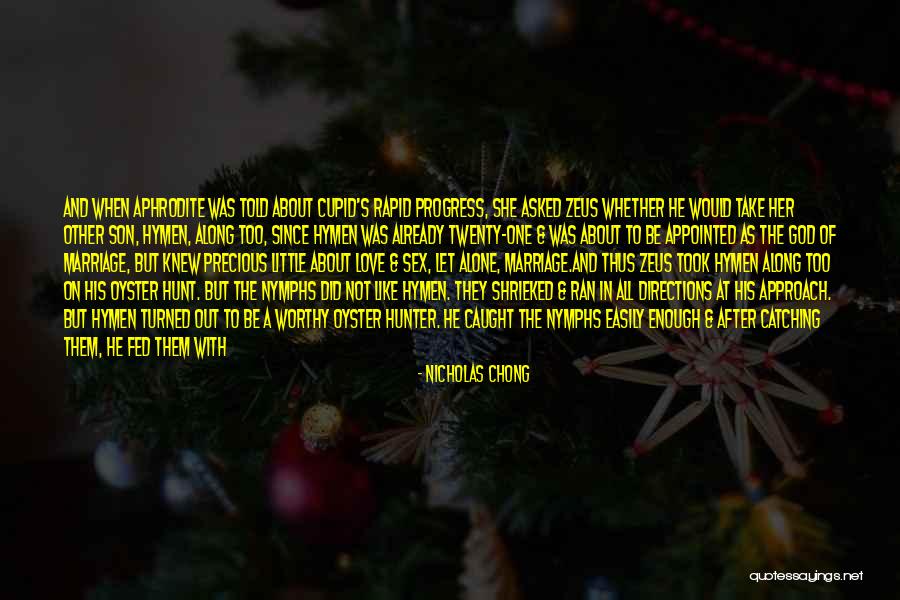 Love Hunt Quotes By Nicholas Chong