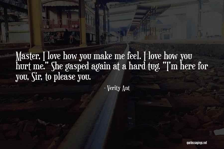 Love Hunt Quotes By Verity Ant