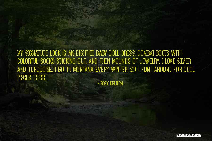 Love Hunt Quotes By Zoey Deutch