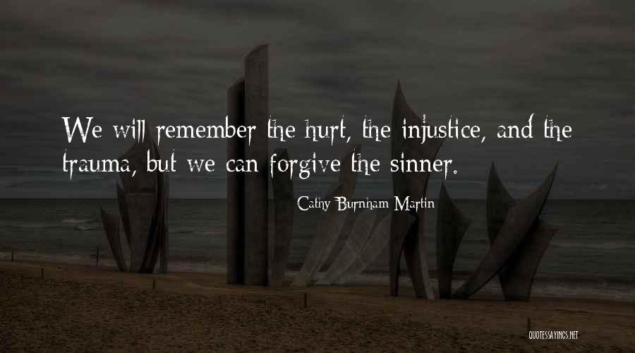Love Hurt Feelings Quotes By Cathy Burnham Martin