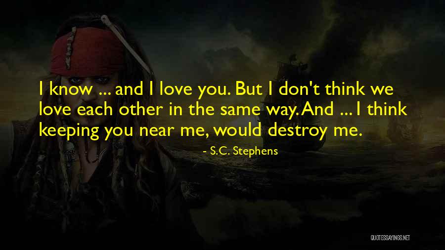 Love Hurt Feelings Quotes By S.C. Stephens