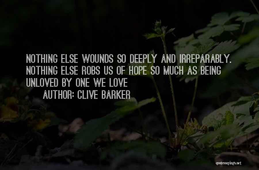Love Hurt So Much Quotes By Clive Barker