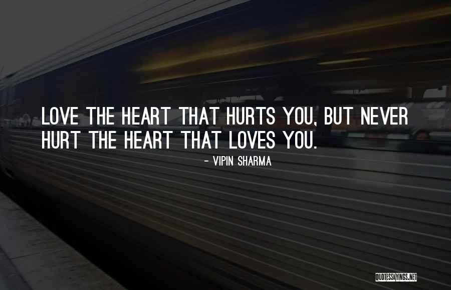 Love Hurt You Quotes By Vipin Sharma