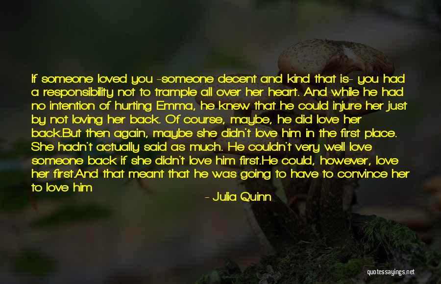 Love Hurting Quotes By Julia Quinn Love Hurting Quotes By Julia Quinn