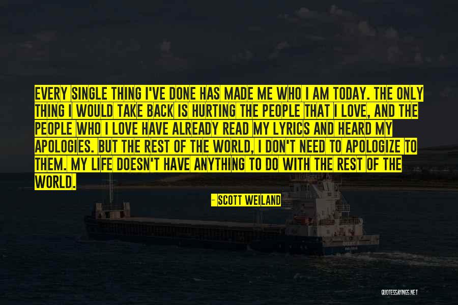 Love Hurting Quotes By Scott Weiland Love Hurting Quotes By Scott Weiland