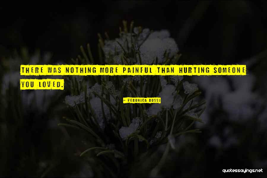 Love Hurting Quotes By Veronica Rossi Love Hurting Quotes By Veronica Rossi