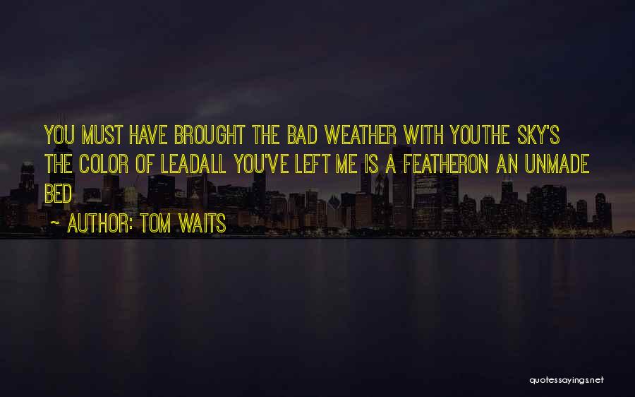 Love Hurts So Bad Quotes By Tom Waits