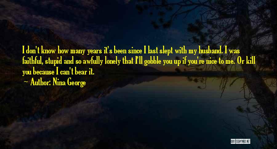 Love Husband Quotes By Nina George Love Husband Quotes By Nina George
