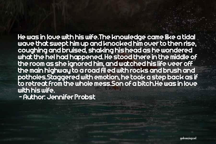 Love Ignored Quotes By Jennifer Probst