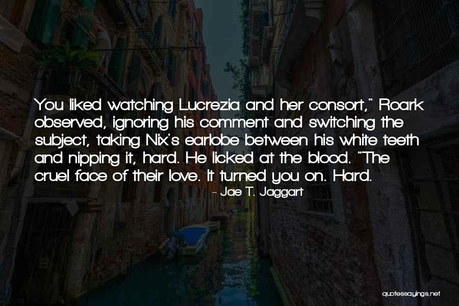 Love Ignoring Quotes By Jae T. Jaggart Love Ignoring Quotes By Jae T. Jaggart